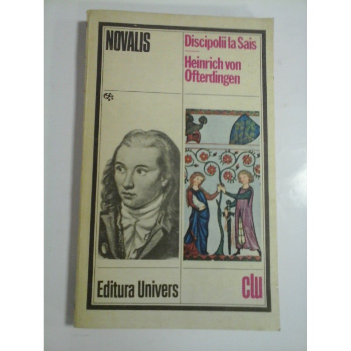 Discipolii la Sais * Heinrich von Ofterdingen  -  NOVALIS 